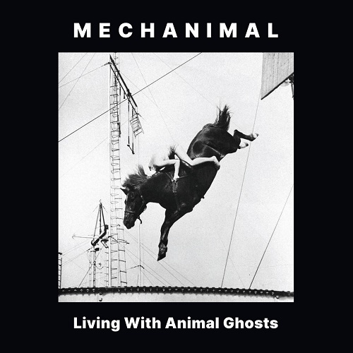 "Living with animal ghosts" το νέο album των Mechanimal κυκλοφόρησε στις 14 Ιανουαρίου από την InnerEar