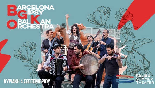 H Barcelona Gypsy Balkan Orchestra στο Faliro Summer theater την Κυριακή 4 Σεπτεμβρίου