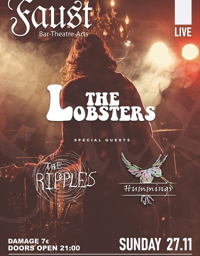 The Lobsters, The Ripples & Hummings στο Faust την Κυριακή 27 Νοεμβρίου