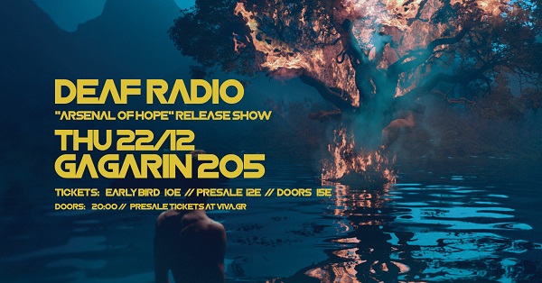 "Arsenal of hope" οι Deaf Radio παρουσιάζουν το νέο τους album στο Gagarin 205 την Πέμπτη 22 Δεκεμβρίου