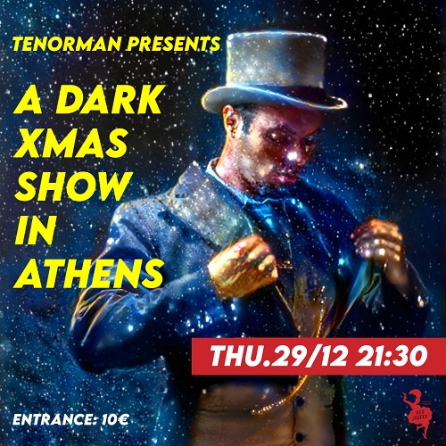 Dark Xmas Special show με τον Tenorman στο Red Jasper Cabaret theatre την Πέμπτη 29 Δεκεμβρίου